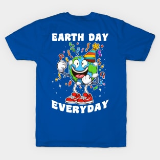 Earth Day Everyday Party T-Shirt